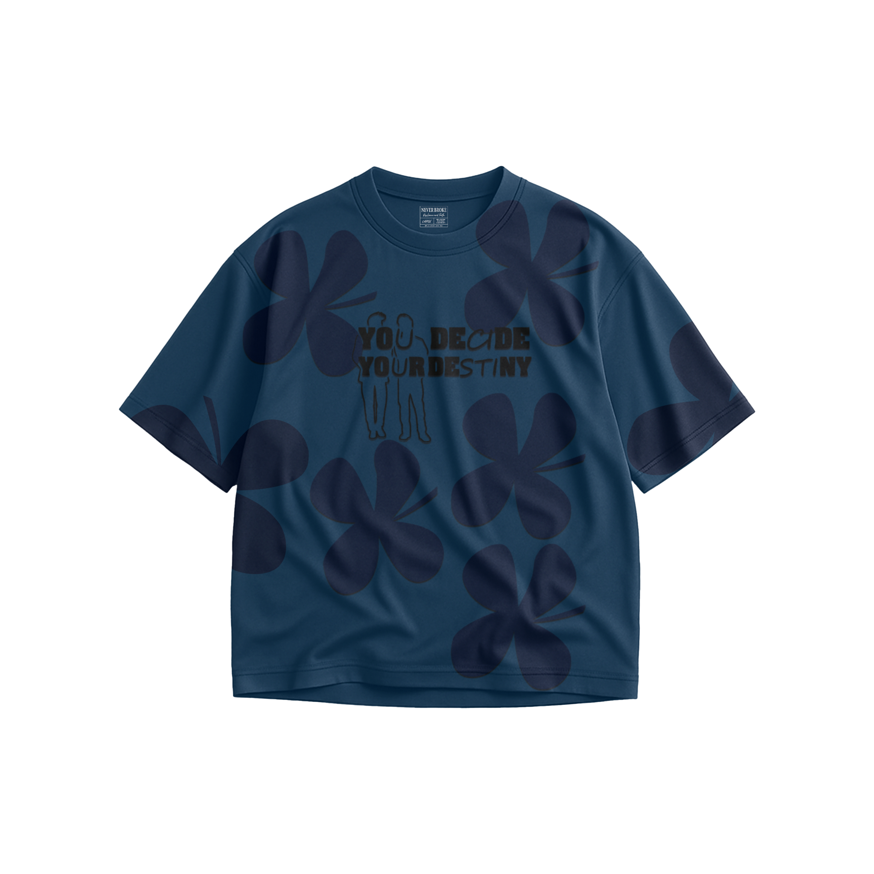 Never Broke You Decide your Destiny