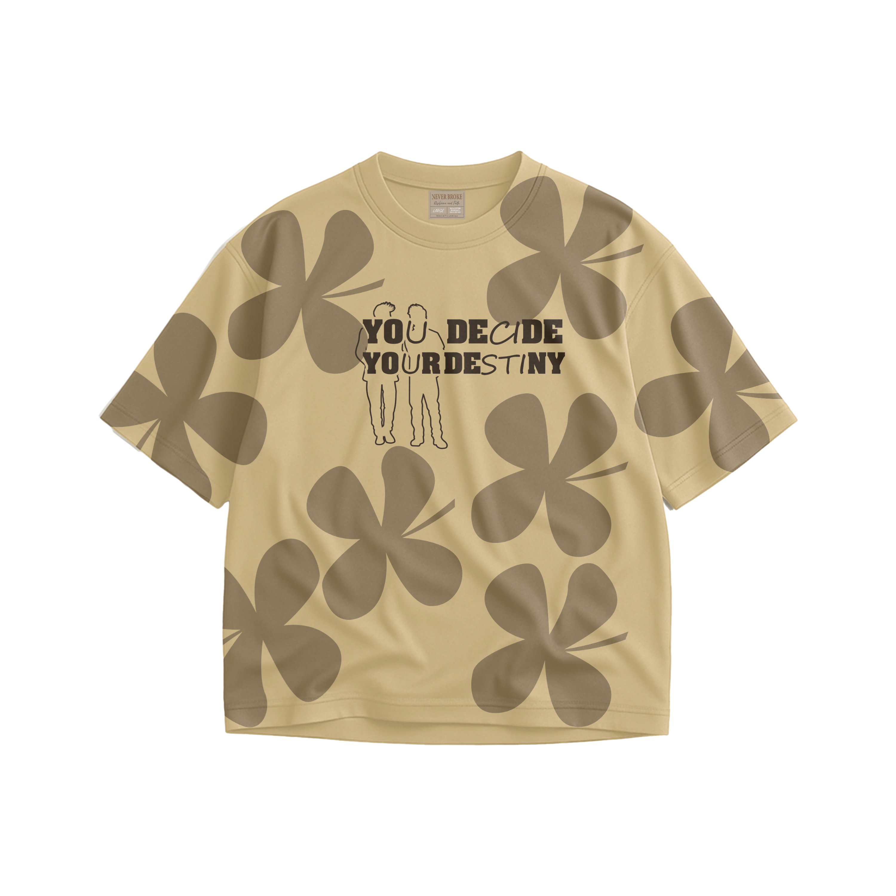 Never Broke You Decide your Destiny