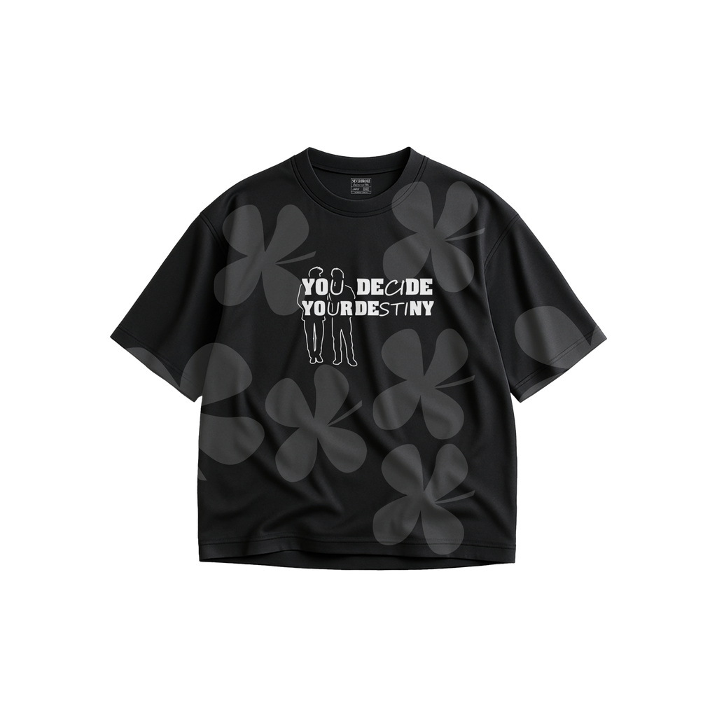 Never Broke You Decide your Destiny