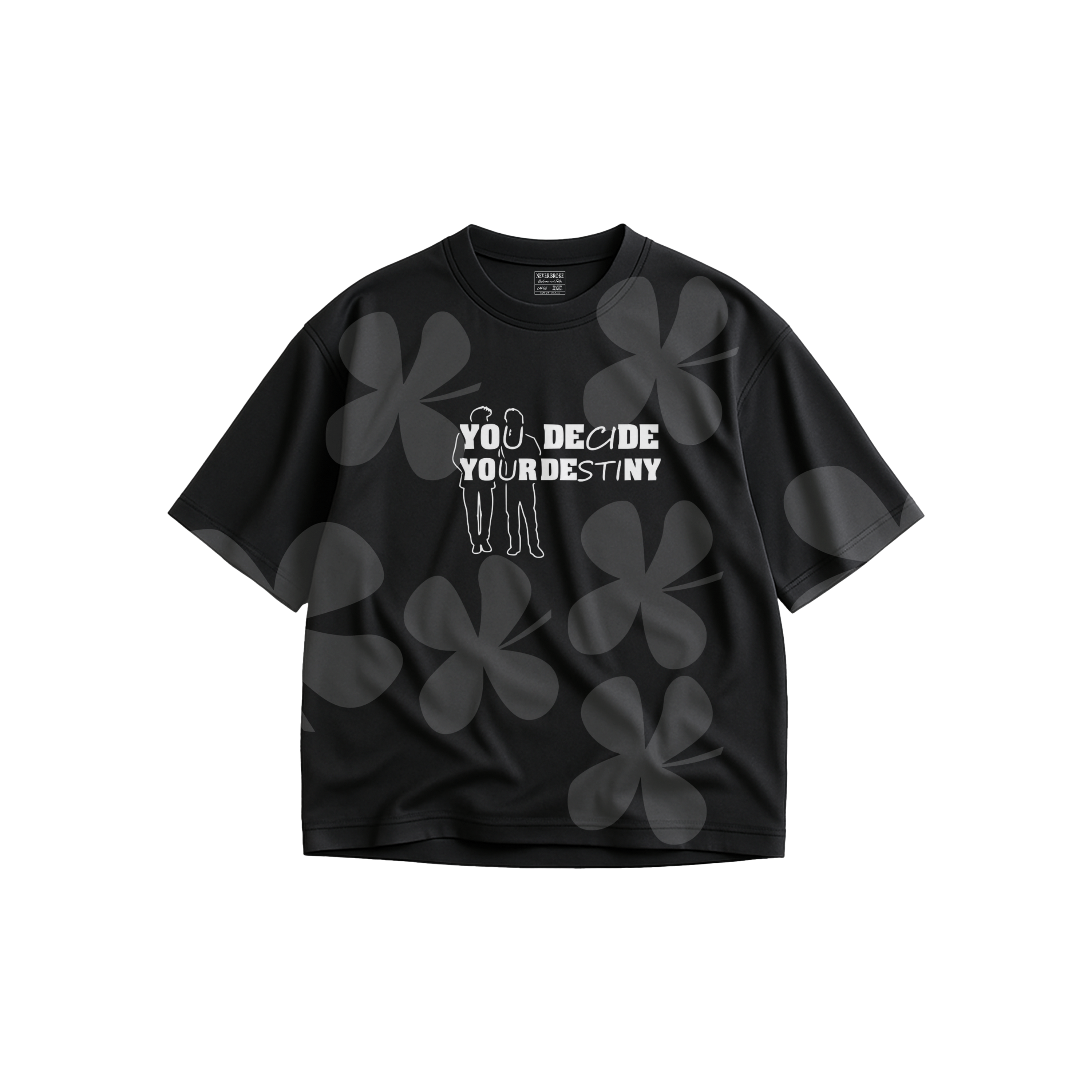 Never Broke You Decide your Destiny